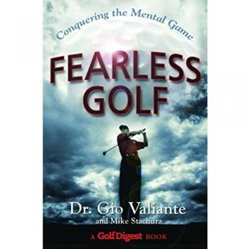 Fearless Golf: Conquering the Mental Game
