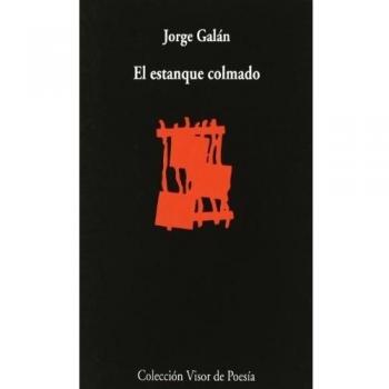 El estanque colmado: 763