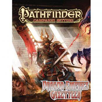 Pathfinder Campaign Setting: Dragon Empires Gazetteer