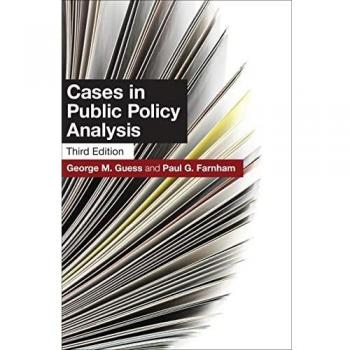 Cases in Public Policy Analysis: Third Edition