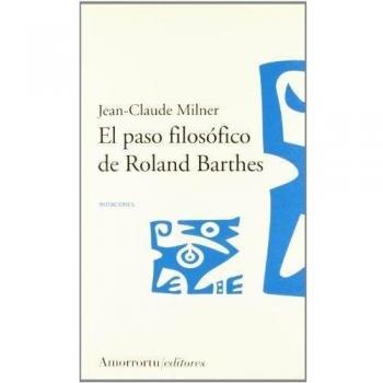 El Paso Filosófico De Roland Barthes