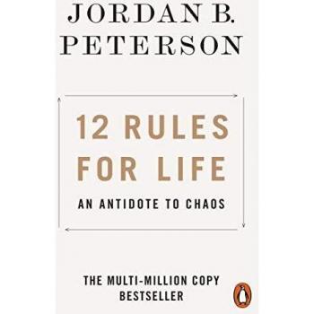 12 rules for life an antidote to chaos