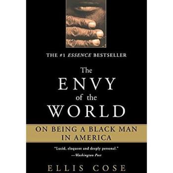 The Envy of the World: A Black Man's Perspective in America - Paperback Edition