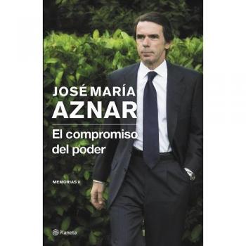 El compromiso del poder: Memorias II