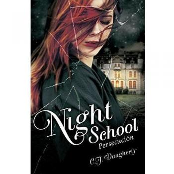 Persecución - C.J. Daugherty