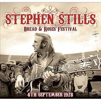 Bread & Roses Festival: 4 September 1978 - Stephen Stills