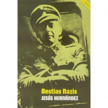 Bestias Nazis - 2ª Edición - Jesús Hernández