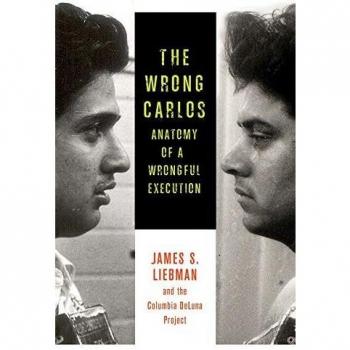 The Wrong Carlos: Anatomy of a Wrongful Execution