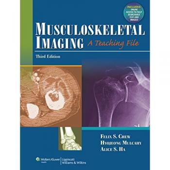 Musculoskeletal Imaging. A Teaching File