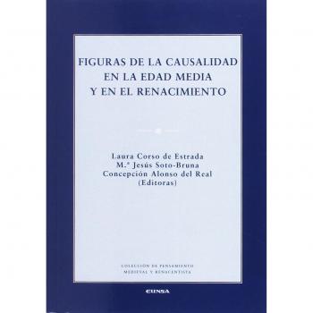 FIGURAS DE LA CAUSALIDAD EN LA EDAD MEDIA Y EN EL RENACIMIENTO