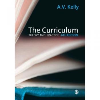 The Curriculum: Theory and Practice