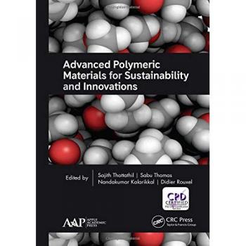 Advanced Polymeric Materials for Sustainability and Innovations