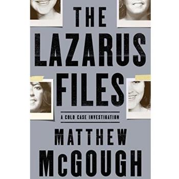 The Lazarus Files: A Cold Case Investigation (Hardcover)
