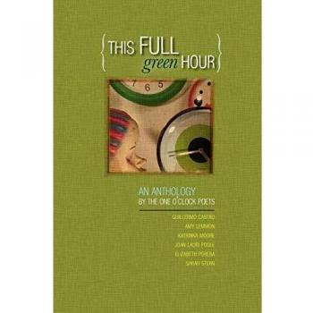 This Full Green Hour: Eco-Friendly Poetry Book for Nature Lovers