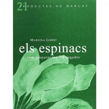 Els Espinacs: COM PREPARAR-LOS 10 VEGADES