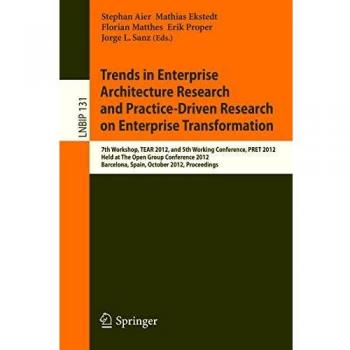 Trends in Enterprise Architecture Research and Practice-Driven Research on Enterprise Transformation