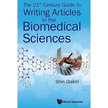 21st Century Guide To Writing Articles In The Biomedical Sciences, The