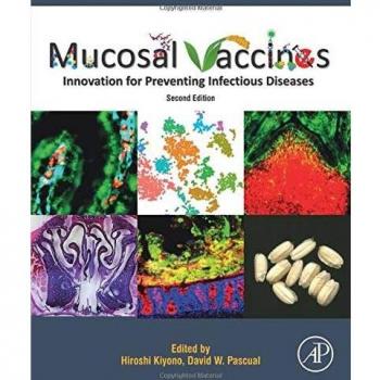 Mucosal Vaccines: Innovation for Preventing Infectious Diseases