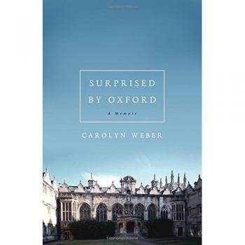 Surprised by Oxford: A Memoir