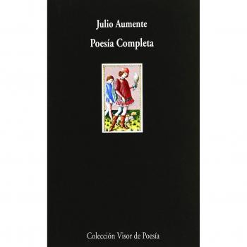 Poesía Completa: Seguido del libro inédito Rollers: 539 - Aumente, Julio