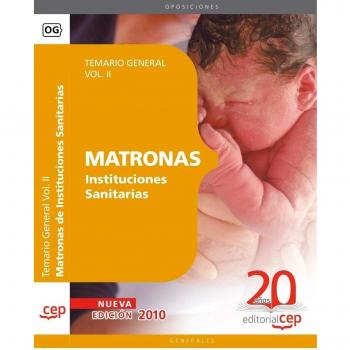Matronas Instituciones Sanitarias. Temario Vol. II.