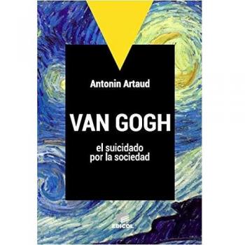 Van gogh, el suicidado por la sociedad - ARTAUD ANTONIN