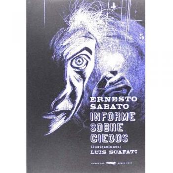 Informe sobre ciegos - Ernesto Sabato