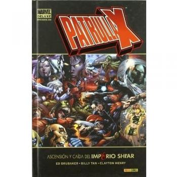 Patrulla X. Ascensión Y Caída Del Imperio Shi'Ar - Ed Brubaker,billy Tan,clayton Henry