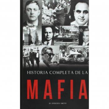 Historia Completa de la Mafia = Full Story of the Mafia