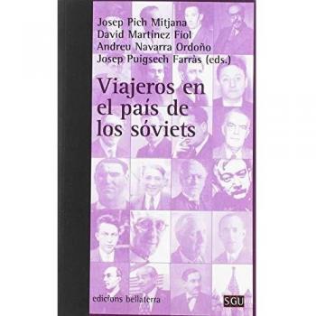 VIAJEROS EN EL PAÍS DE LOS SÓVIETS