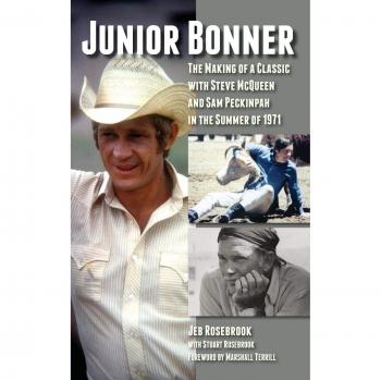 Junior Bonner: La Creación de un Clásico con Steve McQueen y Sam Peckinpah en el Verano de 1971 (tapa dura)