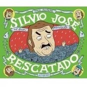 Silvio José Rescatado - Paco Alcázar