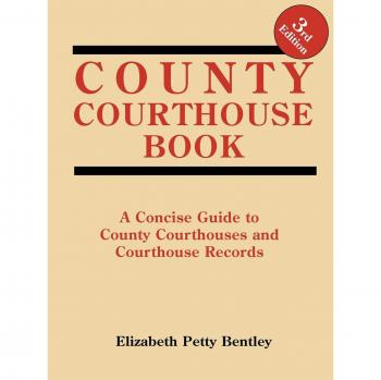 County Courthouse Research Guide, 3rd Edition
