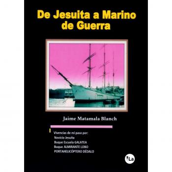 De Jesuita a Marino de Guerra