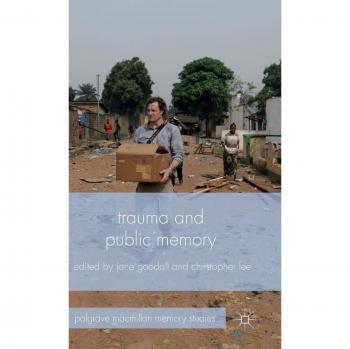 Trauma and Public Memory