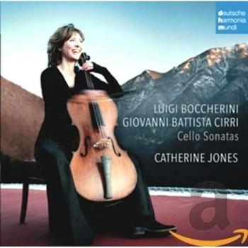 Boccherini & Cirri: Cello Sonatas - CATHERINE JONES