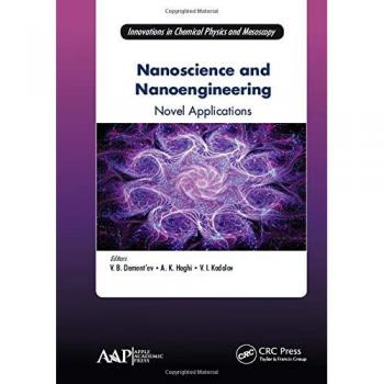 Nanoscience and Nanoengineering: Novel Applications