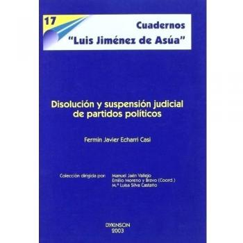 Disolución Y Suspensión Judicial De Partidos Políticos