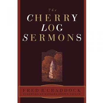 The Cherry Log Sermons