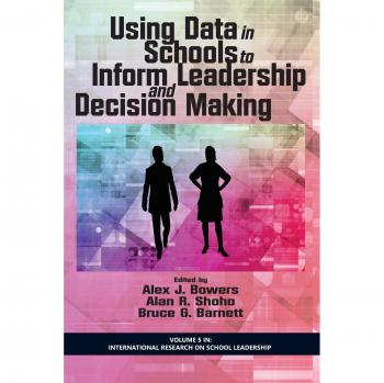 Data-Driven Leadership in Education: Insights for Decision Making and School Improvement