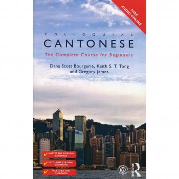 Colloquial Cantonese: The Complete Course for Beginners