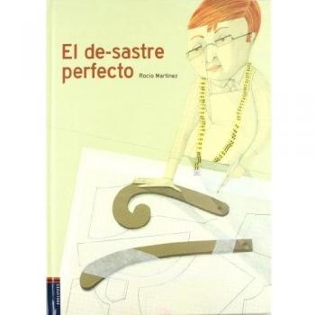 El de-sastre perfecto