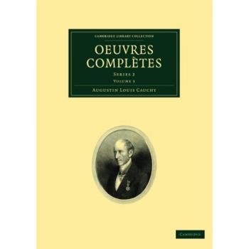 Colección Completa de Obras Matemáticas de Cauchy - 26 Volúmenes (Biblioteca de Cambridge)
