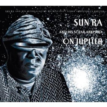 On Jupiter - Solar Arkestra Sun Ra