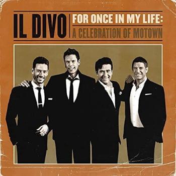 Il Divo - For Once In My Life: A Celebration Of Motown (CD ALBUM)
