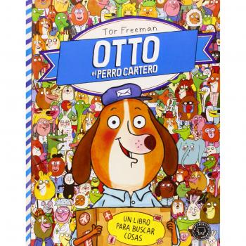 Otto El Perro Cartero. Un Libro Para Buscar Cosas - Tor Freeman