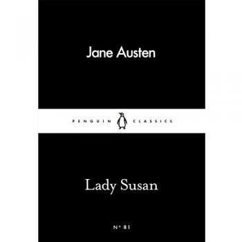 Lady Susan - Edición en Español de la novela de Jane Austen (Clásicos Penguin)
