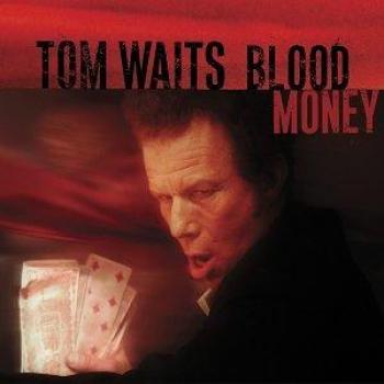 Tom Waits - Blood Money (2002) - USA Vinyl LP, Catalog Number: 866291