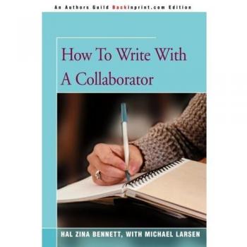 Guía Práctica para Escribir con un Colaborador - Edición en Rústica de Hal Zina Bennett