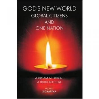 Libro El Nuevo Mundo de Dios: Ciudadanos Globales y Una Nación - Un Sueño en el Presente, una Verdad en el Futuro